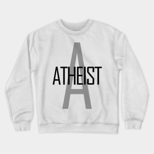 Atheist Crewneck Sweatshirt